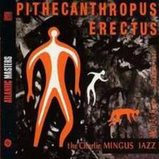 PITHECANTHROPUS ERECTUS