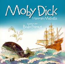 Gelesen Von Bodo Primus: Moby Dick Von Herman Melville