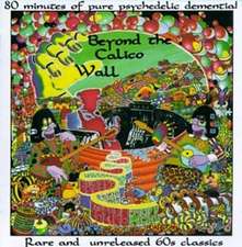 Beyond The Calico Wall
