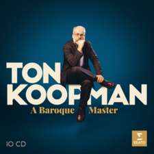 Ton Koopman:A Baroque Master