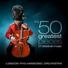 The 50 Greatest Pieces of Classical Music