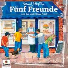 Fünf Freunde 128 und der unsichtbare Feind