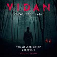 VIDAN Staffel 1: Schrei nach Leben