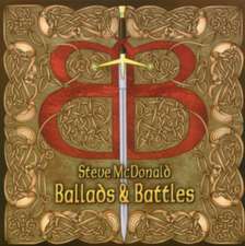 Ballads And Battles