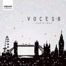 Voces: Voces 8 Christmas