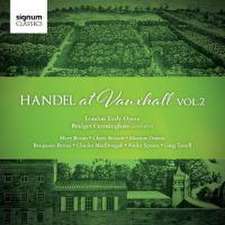 Handel at Vauxhall Vol.2