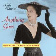 Anything Goes-1950s Iconic Classic Jazz Songs