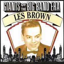 Giants Of The Big Band Era