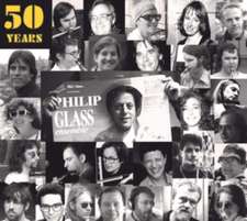 50 years of the Philip Glass Ensemble