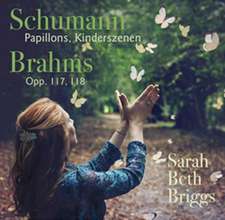 Briggs;Schumann/Brahms