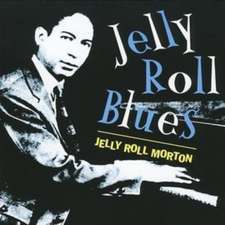 Jelly Roll Blues