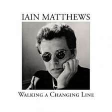 Walking A Changing Line (Bonus Edition)