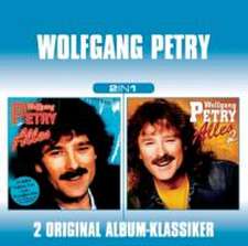 Petry, W: Wolfgang Petry-2 in 1 (Alles 1/Alles 2)