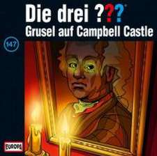 Die drei ??? 147. Grusel auf Campbell Castle (drei Fragezeichen) CD