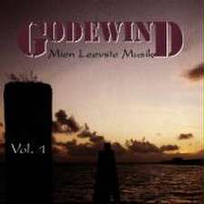 Godewind: Mien Leevste Musik-Vol.1