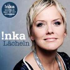 Inka: Lächeln (Best Of)