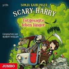 Missler, R: Scary Harry.Totgesagte Leben Länger