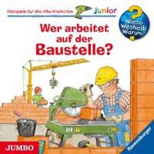 Wieso? Weshalb? Warum?/Various: Wer Arbeitet Auf Der Baustel