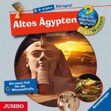 Wieso? Weshalb? Warum? Profiwissen: Altes Ägypten