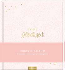 Unsere Hochzeit - hochwertiges Erinnerungsalbum als Geschenk für das Hochzeitspaar