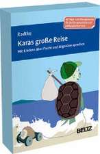 Karas große Reise