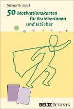 50 Motivationskarten für Erzieherinnen und Erzieher