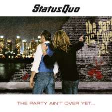 The Party Ain't Over Yet (2CD Deluxe Edition)