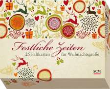Festliche Zeiten