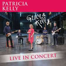 Grace & Kelly-Live In Concert