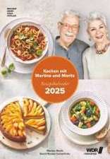 Kochen mit Martina und Moritz 2025 - schnell und einfach = einfach gut - Bild-Kalender 23,7x34 cm - Küchen-Kalender - gesunde Ernährung - mit 26 Rezepten - Wand-Kalender