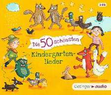 Die 50 schönsten Kindergartenlieder