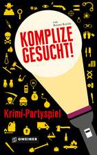 Komplize gesucht!