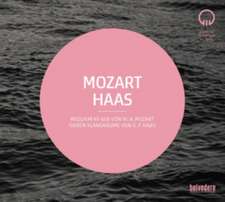 Mozart: Requiem/Haas: Sieben Klangräume