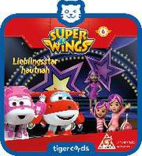 tigercard - Super Wings - 6 - Lieblingsstar hautnah