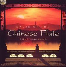 Magic Of The Chinese Flute