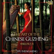 The Art of the Chinese Guzheng