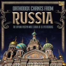 Orthodox Chants from Russia