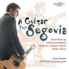 A Guitar for Segovia