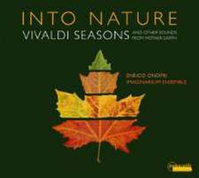 Into Nature-Vivaldi Seasons and other Sounds