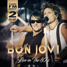 Bon Jovi: Live In The 80's