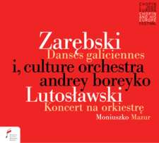 Danses Galiciennes & Lutoslawski.Concerto For Orc