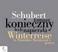 Schubert.Winterreise (To Baranczak'z Poetry,1994