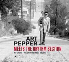 Art Pepper Meets The Rhythm Section