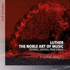 Luther-The Noble Art Of Music