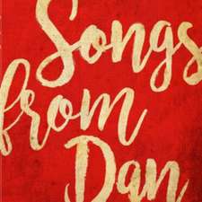 Songs From Dan