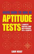 More How to Win at Aptitude Tests: Life, Death, Truth