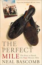 Bascomb, N: Perfect Mile