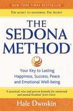 Dwoskin, H: Sedona Method