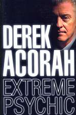 Derek Acorah: Extreme Psychic