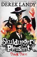 Skulduggery Pleasant 04. Dark Days